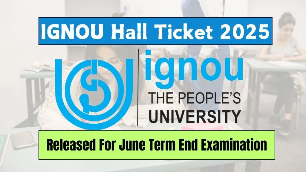 IGNOU Hall Ticket June 2025